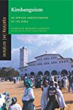 Book Kimbanguism: An African Understanding of the Bible (Signifying (on) Scriptures Book 5) free