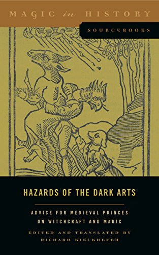 Book Hazards of the Dark Arts (Advice for Medieval Princes on Witchcraft and Magic) free