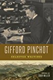 Book Gifford Pinchot: Selected Writings free