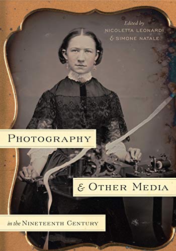 Book Photography and Other Media in the Nineteenth Century free