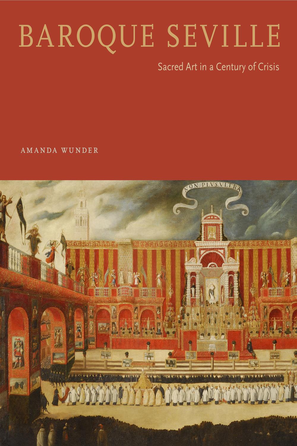 Book Baroque Seville: Sacred Art in a Century of Crisis free