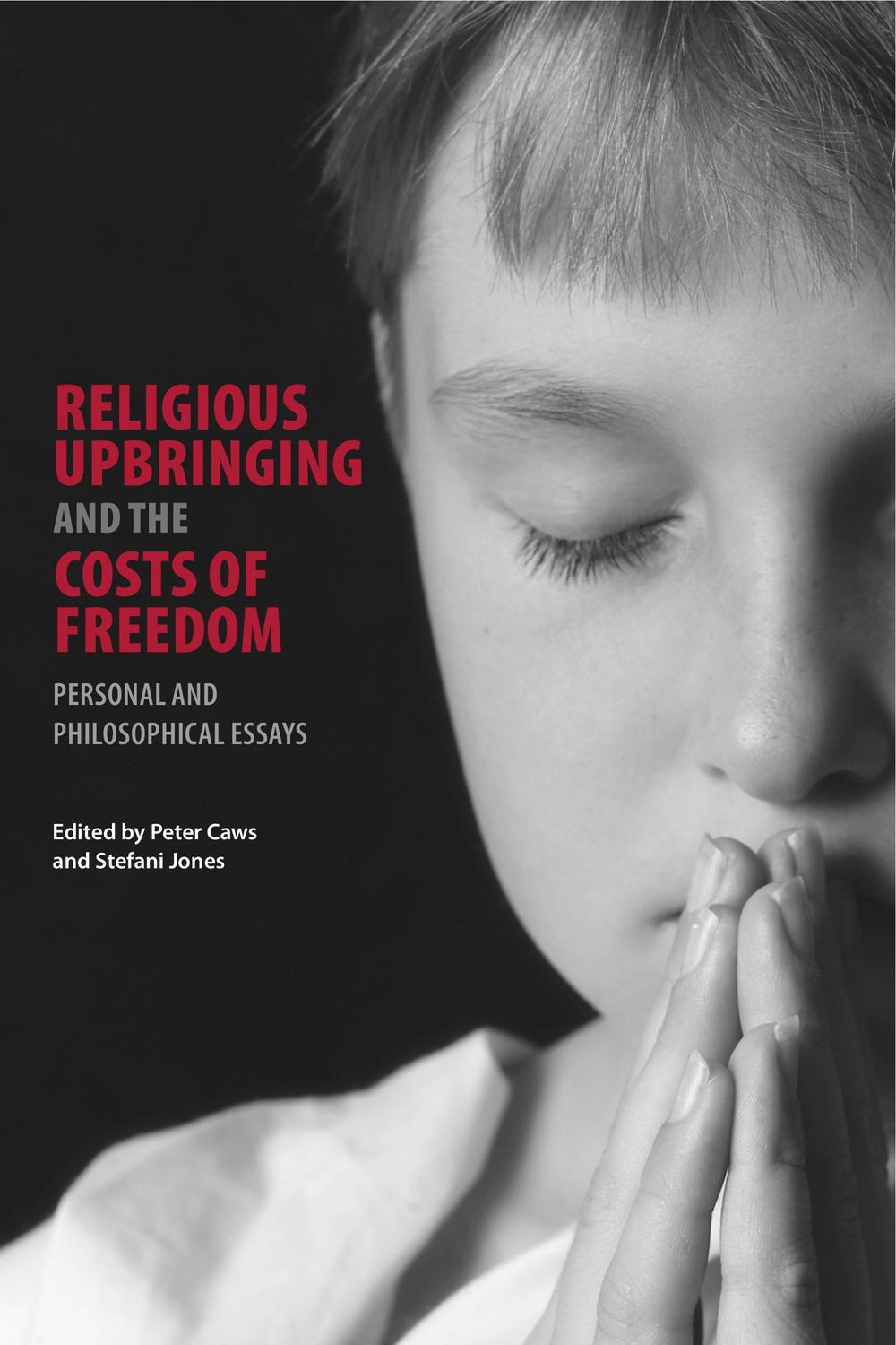 Book Religious Upbringing and the Costs of Freedom free