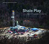 Book Shale Play (Poems and Photographs from the Fracking Fields) free