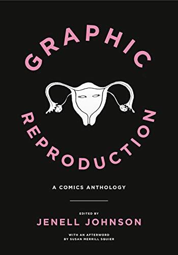 Book Graphic Reproduction: A Comics Anthology (Graphic Medicine) free