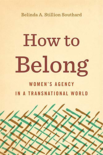 Book How to Belong: Women’s Agency in a Transnational World (Rhetoric and Democratic Deliberation) free