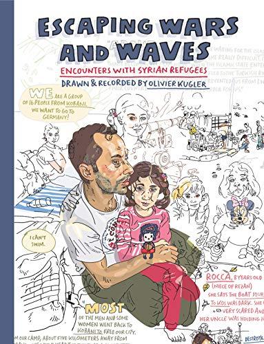 Book Escaping Wars and Waves: Encounters with Syrian Refugees (Graphic Medicine) free