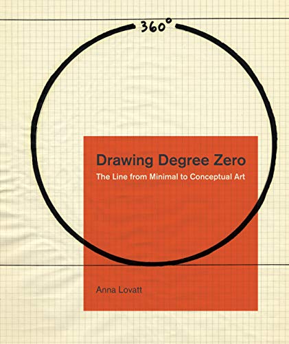 Book Drawing Degree Zero (The Line from Minimal to Conceptual Art) free