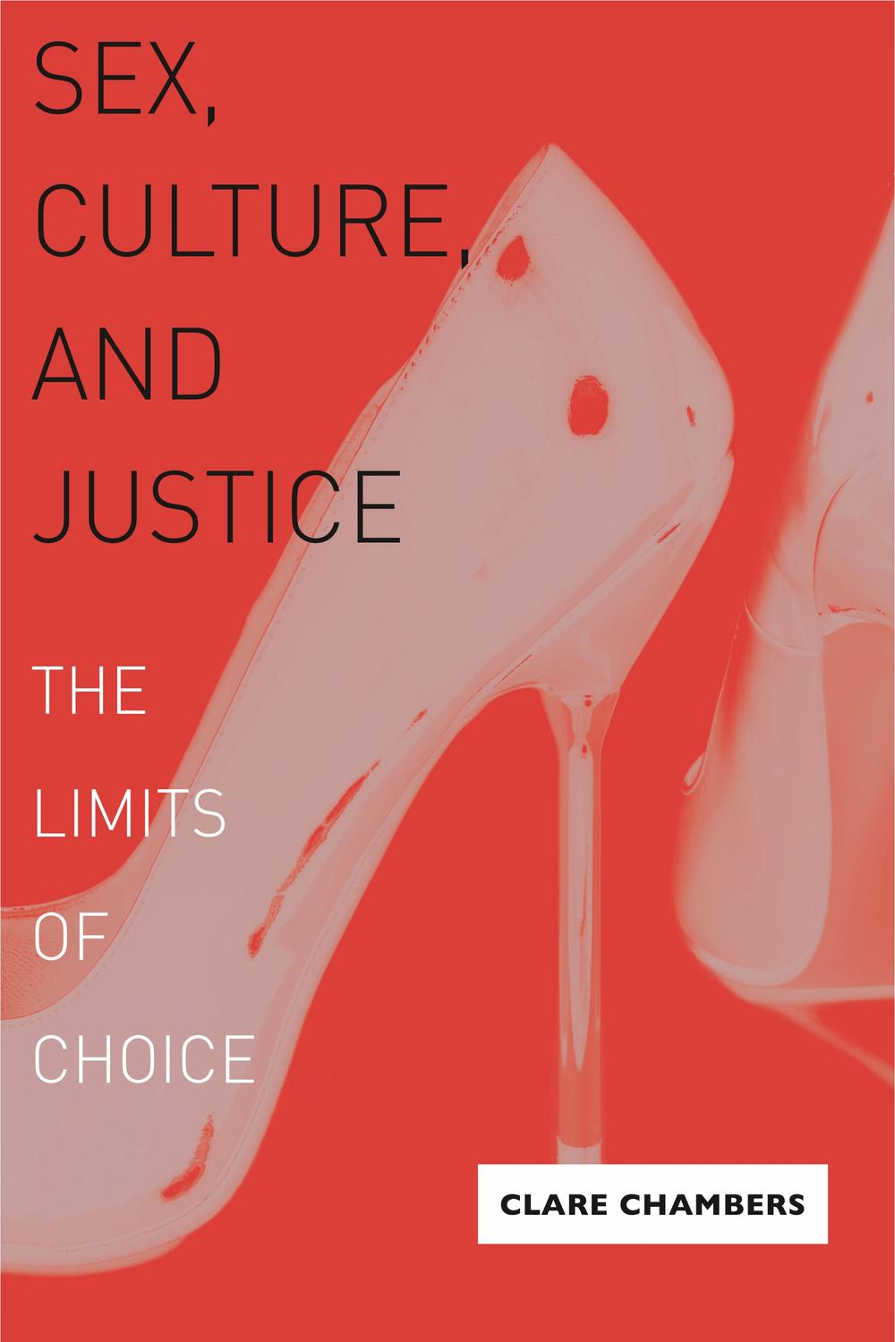 Book Sex, Culture, and Justice: The Limits of Choice free