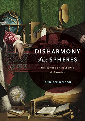 Book Disharmony of the Spheres: The Europe of Holbein’s Ambassadors free Book Disharmony of the Spheres: The Europe of Holbein’s Ambassadors free
