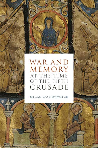 Book War and Memory at the Time of the Fifth Crusade free