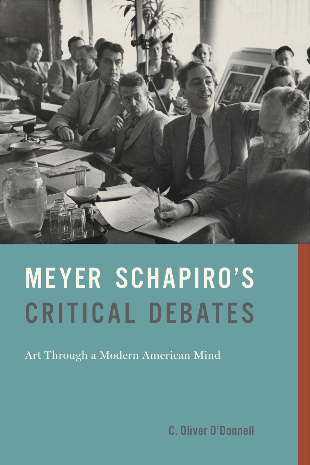 Book Meyer Schapiro’s Critical Debates: Art Through a Modern American Mind free