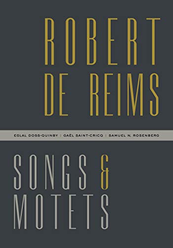 Book Robert de Reims: Songs and Motets free
