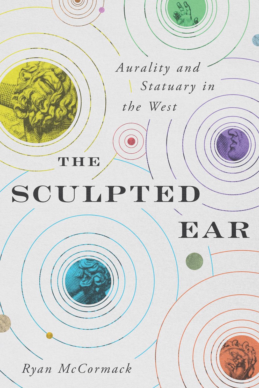 Book The Sculpted Ear: Aurality and Statuary in the West (Perspectives on Sensory History Book 2) free