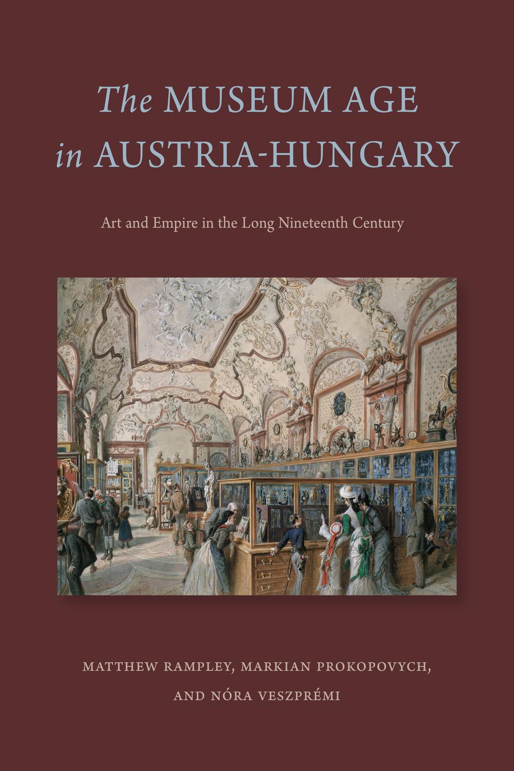 Book The Museum Age in Austria-Hungary free