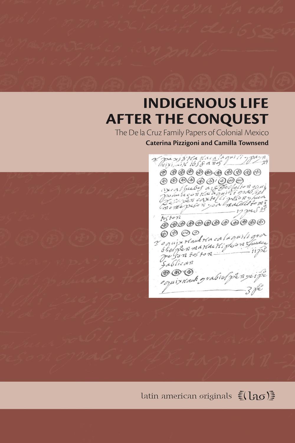 Book Indigenous Life After the Conquest free