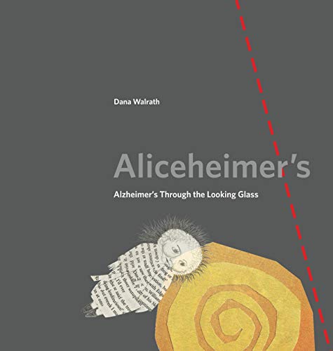 Book Aliceheimer’s: Alzheimer’s Through the Looking Glass (Graphic Medicine Book 5) free