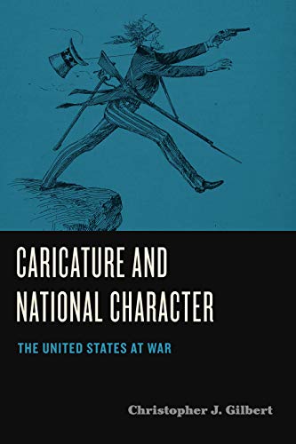 Book Caricature and National Character: The United States at War (Humor in America) free