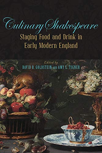 Book Culinary Shakespeare: Staging Food and Drink in Early Modern England (Medieval & Renaissance Literary Studies) free