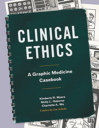 Book Clinical Ethics: A Graphic Medicine Casebook free