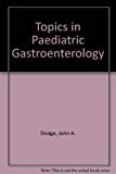 Book Topics in paediatric gastroenterology free