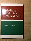 Book Medicine and politics: 1975 and after free