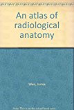 Book An Atlas of Radiological Anatomy free