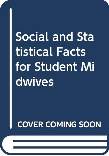 Book Social And Statistical Facts For Student Midwives free