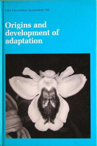 Book Origins and development of adaptation (Ciba Foundation symposium) free