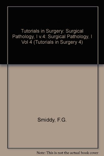 Book Surgical Pathology I (tutorials In Surgery 4) (vol 4) free