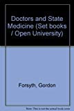Book Doctors And State Medicine (set Books / Open University) free