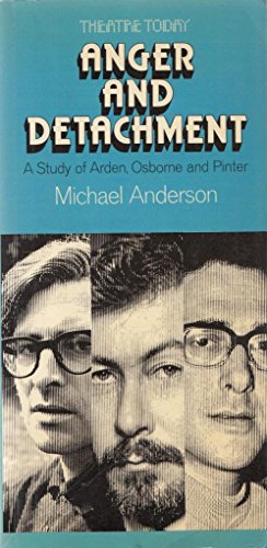 Book Anger and detachment: A study of Arden, Osborne, and Pinter (Theatre today) free