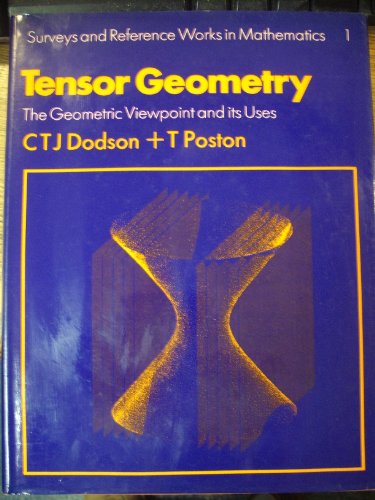 Book Tensor Geometry: The Geometric Viewpoint and Its Uses (Post-Communist Cultural Studies Series) free