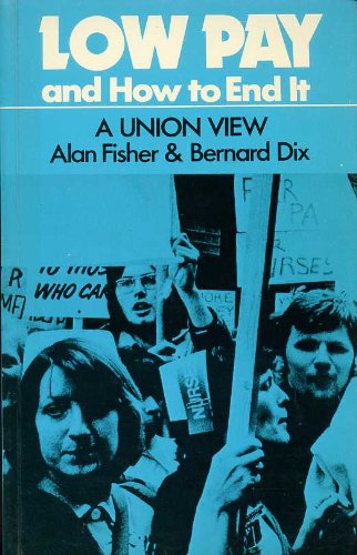 Book Low pay and how to end it: A union view free