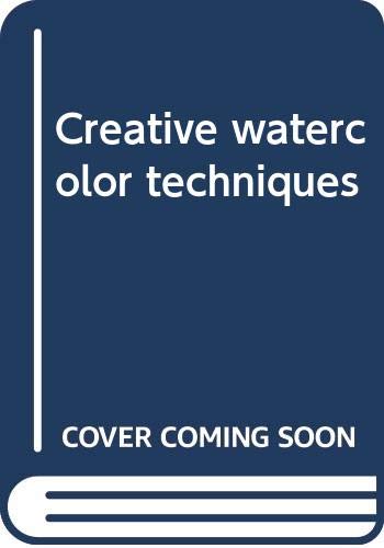 Book Creative Watercolor Techniques free