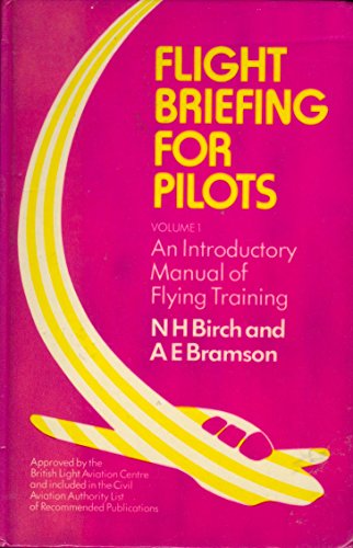 Book Flight Briefing for Pilots: Introductory Manual v. 1 free