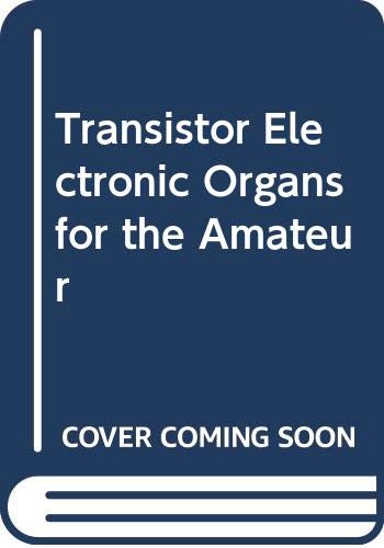 Book Transistor electronic organs for the amateur free