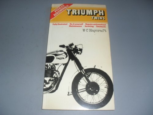 Book Bikebook of the Triumph twins: A guide to maintenance, service and overhaul of 1956-69 twin-cylinder spring frame models except 1967-69 models T100T, T120R and T150 (Trident) (Pitman bikebooks) free