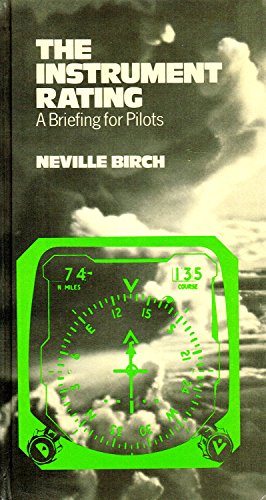 Book The Instrument Rating: A Briefing For Pilots free