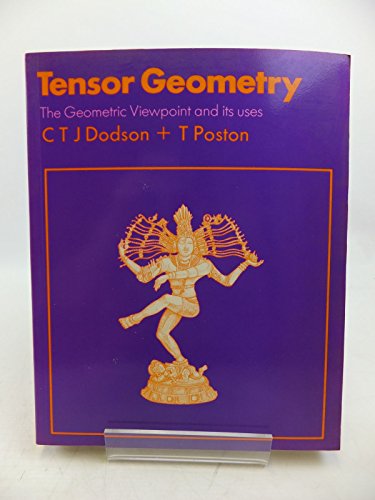 Book Tensor Geometry: The Geometric Viewpoint & Its Uses free