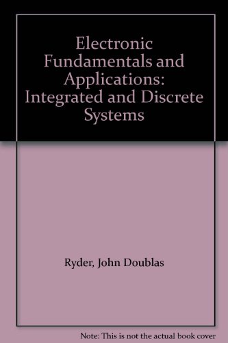 Book Electronic fundamentals and applications: Integrated and discrete systems free