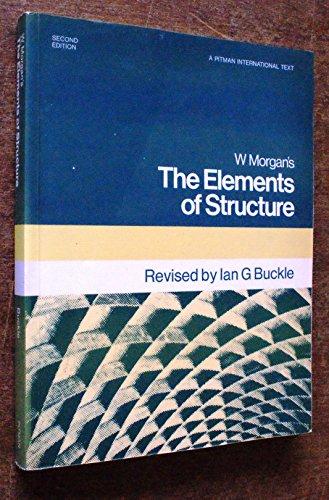 Book W. Morgan's the Elements of Structure: An Introduction to the Principles of Building and Structural Engineering free