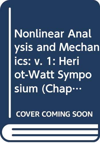 Book Nonlinear Analysis and Mechanics: Heriot-Watt Symposium (Research Notes in Mathematics) free