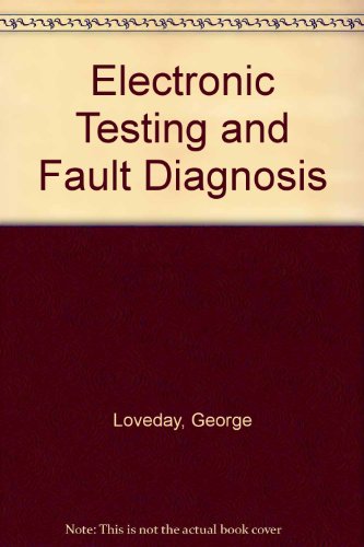 Book Electronic Testing and Fault Diagnosis free