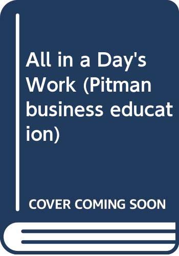 Book All In A Day's Work (pitman Business Education) free