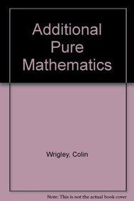 Book Additional Pure Mathematics free