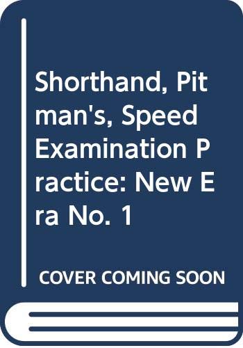Book Shorthand, Pitman's, Speed Examination Practice: New Era No. 1 free