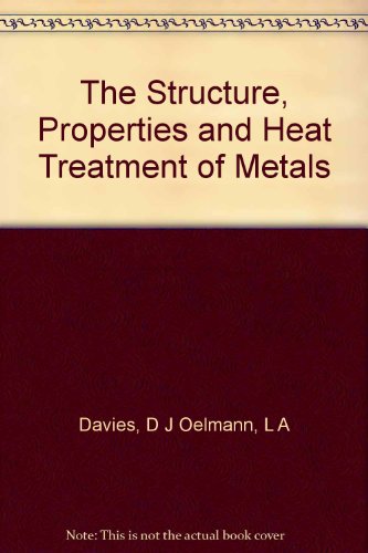 Book The Structure, Properties and Heat Treatment of Metals free