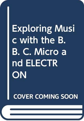 Book Exploring Music With The Bbc Micro And Electron free