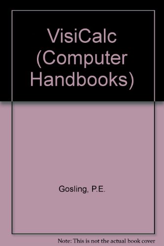 Book Computer Handbook: Visi Calc (computer Business Applications Handbooks) free