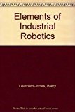 Book Elements of Industrial Robotics free